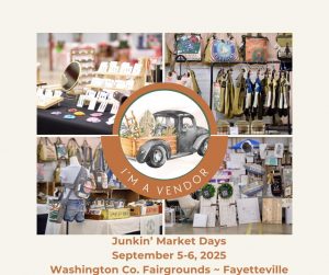 Booth photos of vendors products with the text I'm A Vendor, Junkin' Market Days September 5-6, 2025. Washington Co. Fairgrounds ~ Fayetteville.